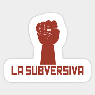 La Subversiva Sticker